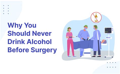Why You Should Never Drink Alcohol Before Surgery