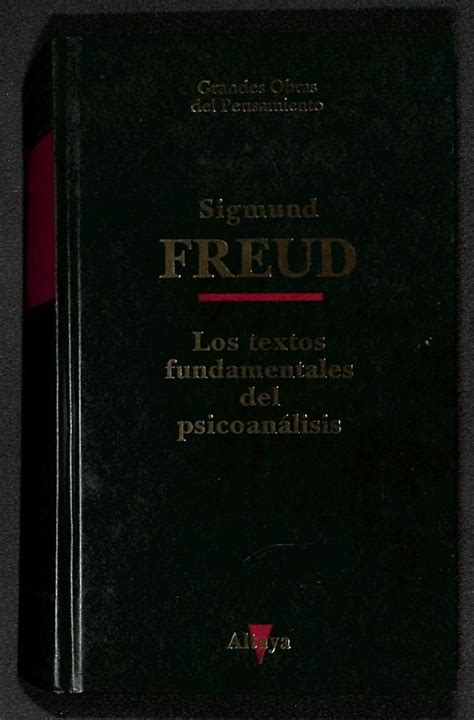 Los textos fundamentales del psicoanálisis by Sigmund Freud Hardcover