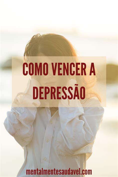 Pin em Como Vencer a Depressão