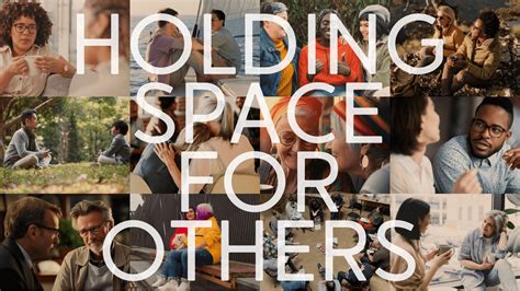 Holding Space for Others