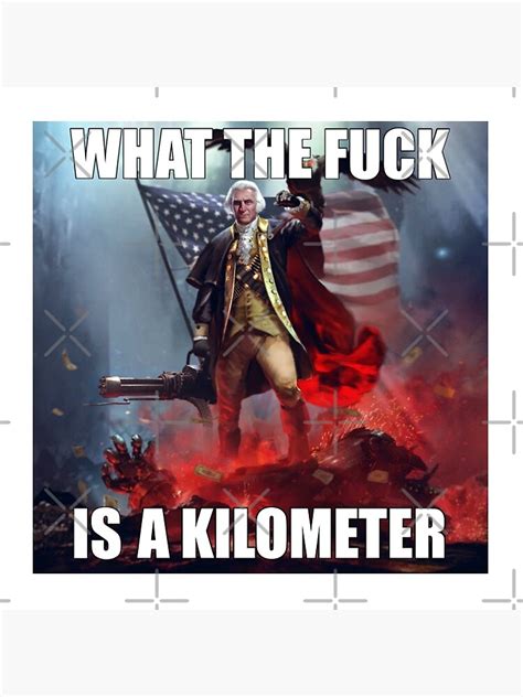 What The Fuck Is A Kilometer Poster For Sale By Introvertz Redbubble