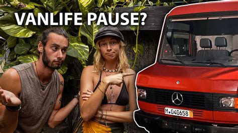 Zurzeit Kein Van Life Was Ist Da Los Eine Ehrliche Aufkl Rung