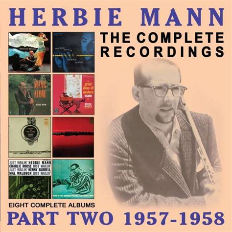 Herbie Mann The Complete Recordings Part Two 1957 1958 4 CDs Jpc