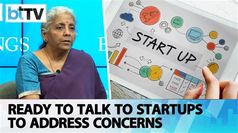 Ready To Talk With Startups To Address Concerns Prevent Them From