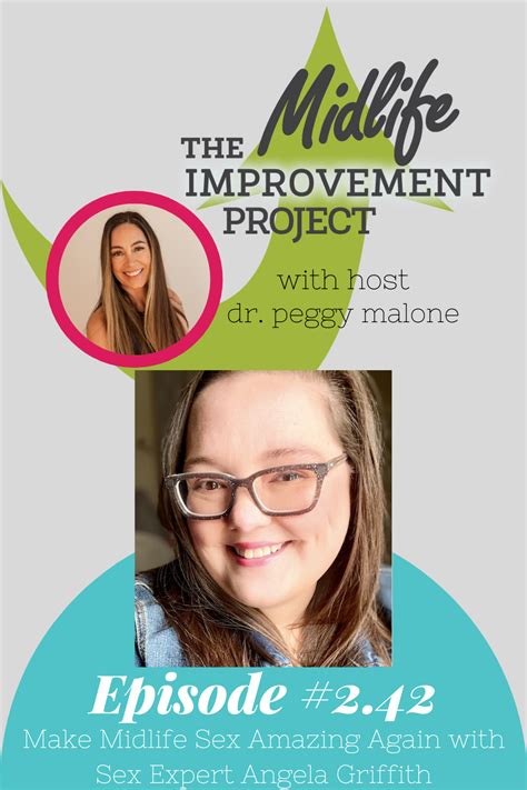Make Midlife Sex Amazing Again With Sex Expert Angela Griffith 2 42 Dr Peggy Malone