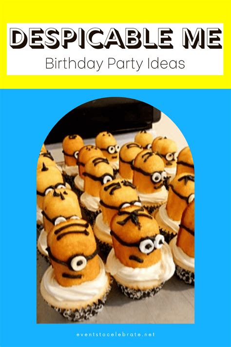 Despicable Me Birthday Party Party Ideas For Real People