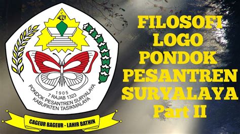 FILOSOFI LOGO PONDOK PESANTREN SURYALAYA Part II YouTube