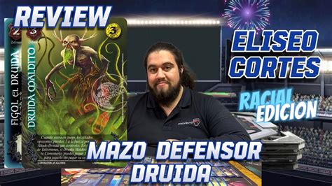 Mitos Y Leyendas Primer Bloque Review Mazo Defensor Control Druida Por