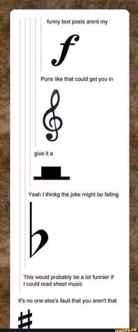 Only Musicians Will Understand Funny Text Posts Funny Texts Music Puns