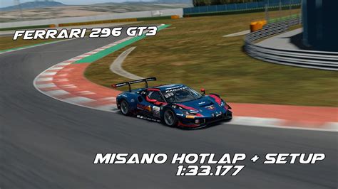 Acc Misano Hotlap Setup Ferrari Gt Youtube