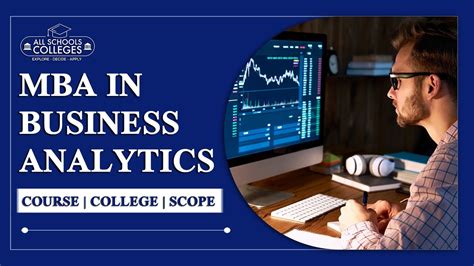 Mba In Business Analytics Course Detail Eligibility Entrance Exams Syllabus Colleges List