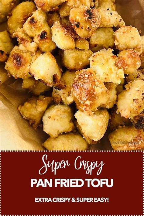 Crispy Pan Fried Tofu Fresh Fit Kitchen