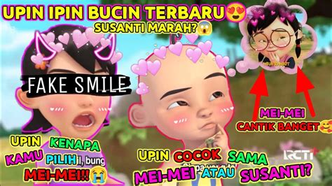 Kompilasi Animasi Upin Ipin ️ Mail ️mei Mei Tik Tok Upin Ipin Bucin