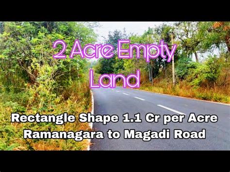 Acre Empty Land Sale In Ramanagara Bidadi Highway Price Cr Per