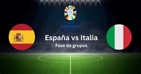 Apuestas De Fútbol Eurocopa 2024 España Vs Italia Apuestologia