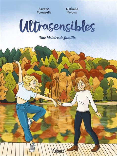 Ultrasensibles Une Histoire De Famille