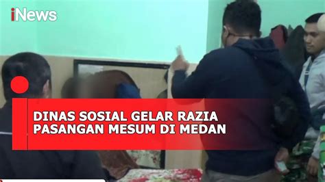 Dinas Sosial Gelar Razia Pasangan Mesum Di Medan Orang Diamankan