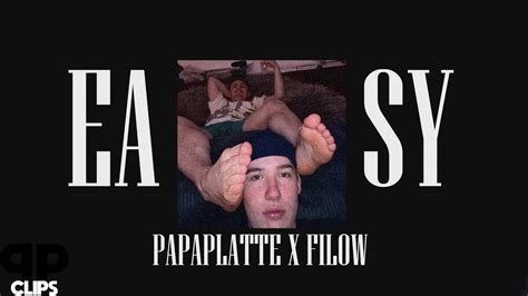 PAPAPLATTE Feat FILOW EASY UNOFFICIAL AUDIO YouTube