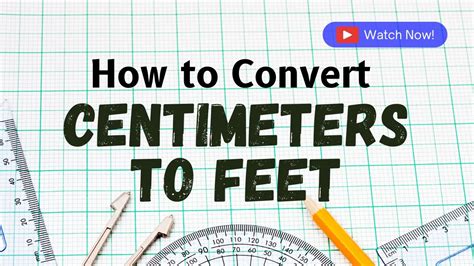 Easily Convert Centimeters To Feet Cm In Feet Unit Conversion Cm To Ft Youtube