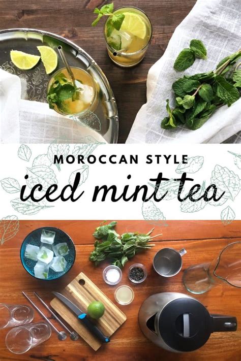 iced moroccan mint tea recipe  loose leaf green tea