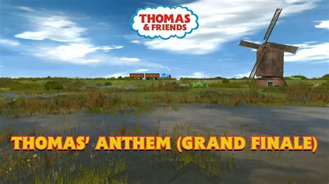 Thomas Anthem Grand Finale Trainz Music Video Thomas Friends