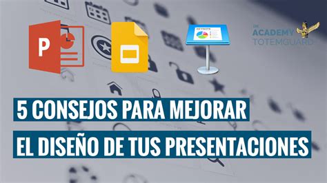 5 consejos para mejorar el diseño de tus presentaciones PowerPoint