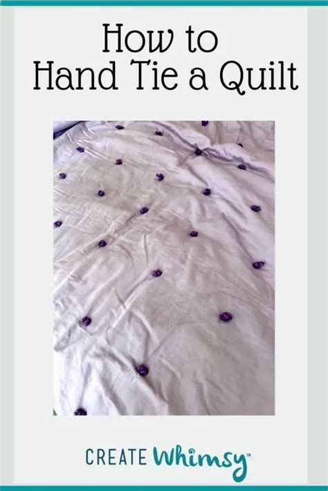 How To Hand Tie A Quilt Free Tutorial With Video Create Whimsy