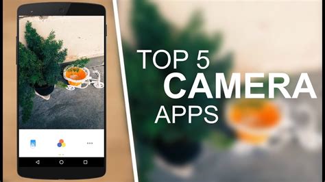 Top Best Camera Apps For Android Youtube