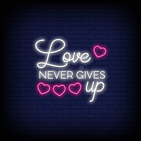 Love Never Give Up Neon Signs Style Text Vector Stock Vector