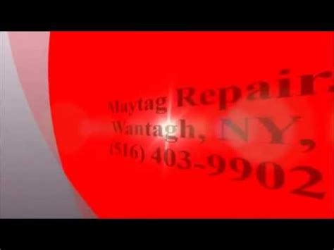 Maytag Repair Wantagh Ny Youtube