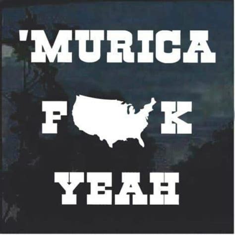 Murica Fuck Yeah Window Decal Sticker NiceDecal