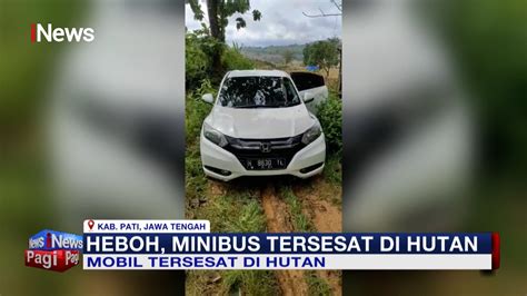 Viral Minibus Tersesat Di Tengah Hutan Pegunungan Kendeng Utara Jawa