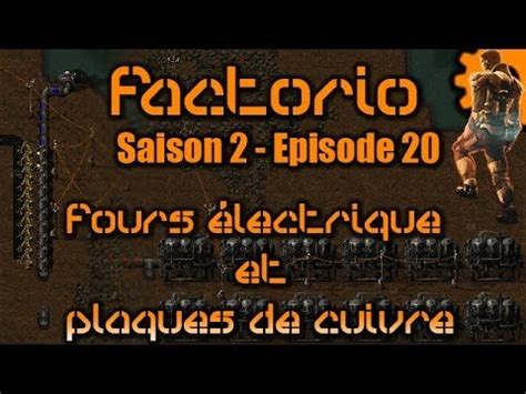 Factorio Fr HD 20 Fours électrique et plaques de cuivre YouTube