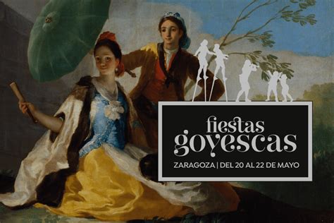 Programa de las Fiestas Goyescas de Zaragoza 2022 Qué hacer en Zaragoza