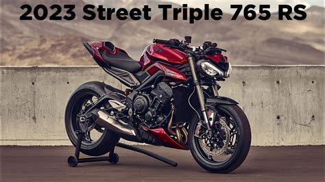 New 2023 Triumph Street Triple 765 RS First Look YouTube