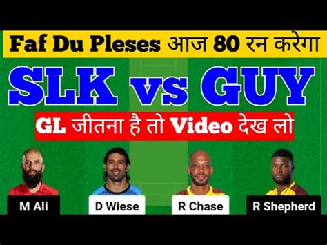 Slk Vs Guy Dream Prediction Guy Vs Slk Slk Vs Guy Cpl T Final Slk