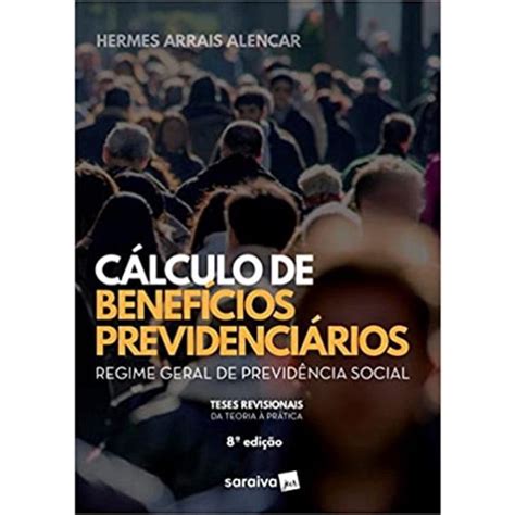 C Lculos De Benef Cios Previdenci Rios Regime De Previd Ncia Social