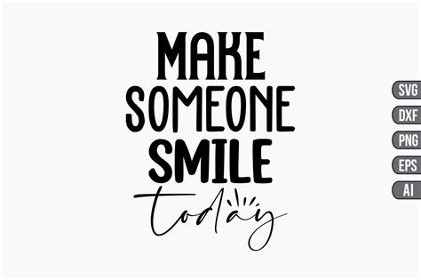 Make Someone Smile Today Graphic by creativemim2001Creative Fabrica