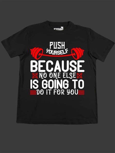 Push Yourself Attitude Wear