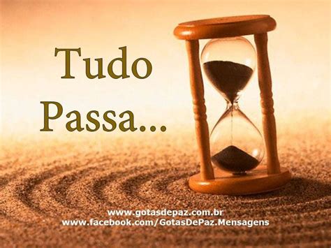 Mensagem De Tudo Passa