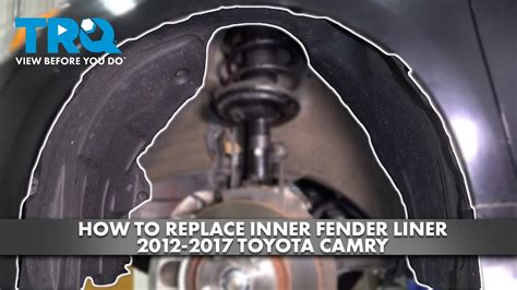 How To Replace Inner Fender Liner Toyota Camry Youtube