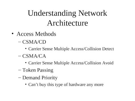 Ppt Understanding Network Architecture Access Methods Csma Cd