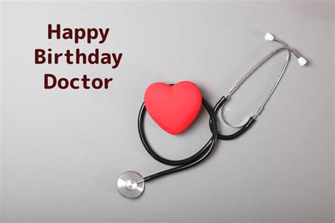 Birthday Wishes For Doctor Happy Birthday Doctor Dreams Quote