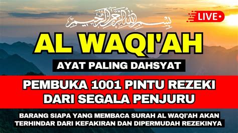 MASYA ALLAH TERBUKTI NYATA Surah Al Waqiah Merdu Penarik Rezeki