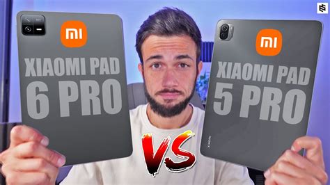 ES MEJOR XIAOMI PAD 6 PRO Vs XIAOMI PAD 5 PRO COMPARATIVA YouTube