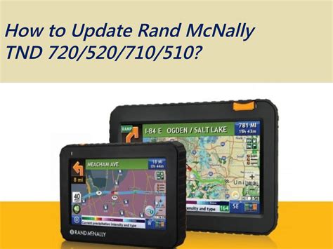 How To Update Rand Mcnally Tnd 720520710510 By Jonmiler5 Issuu