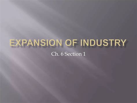 Expansion of industry | PPTX