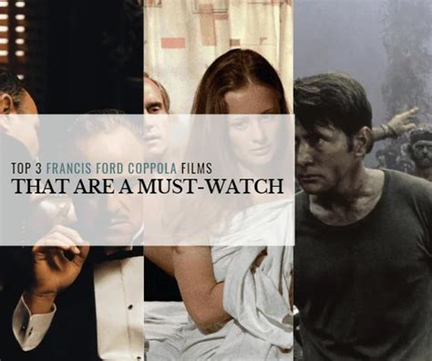 Top 3 Francis Ford Coppola films that are a must-watch | The Monthly ...