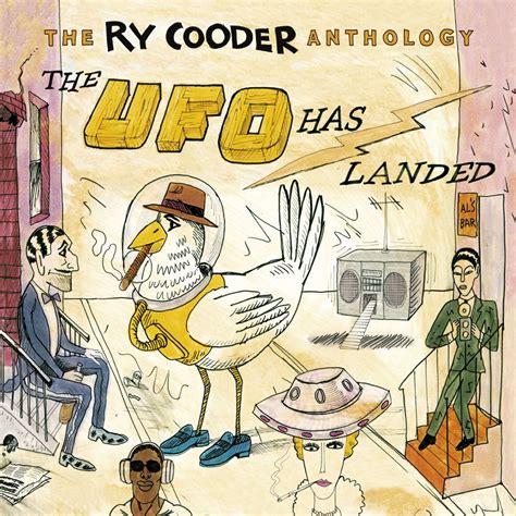 The Ry Cooder Anthology The UFO Has Landed Album By Ry Cooder