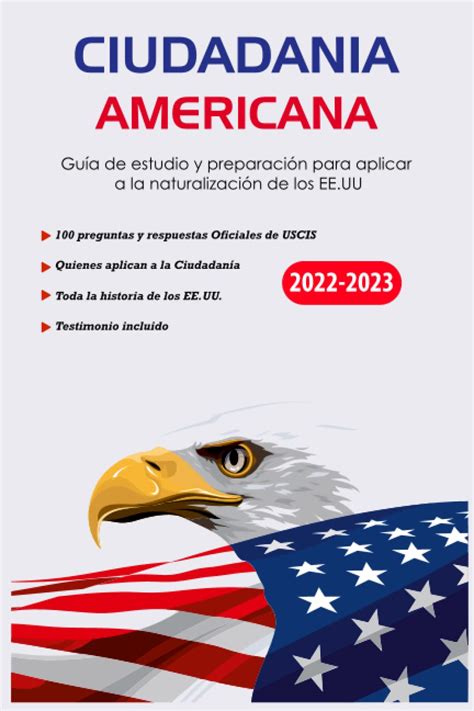 Ciudadania Americana Guía de estudio y preparación para aplicar a la